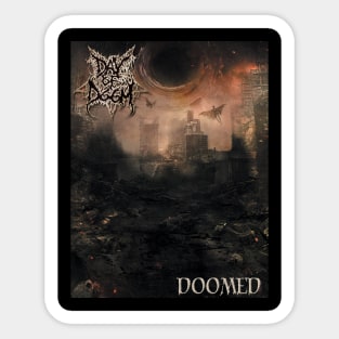 Day of Doom Doomed Sticker